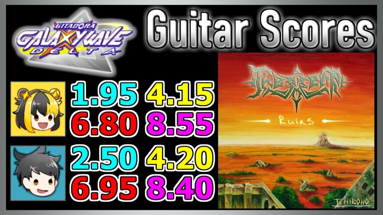 [GITADORA GuitarFreaks] Ruins - Guitar & Bass Scores