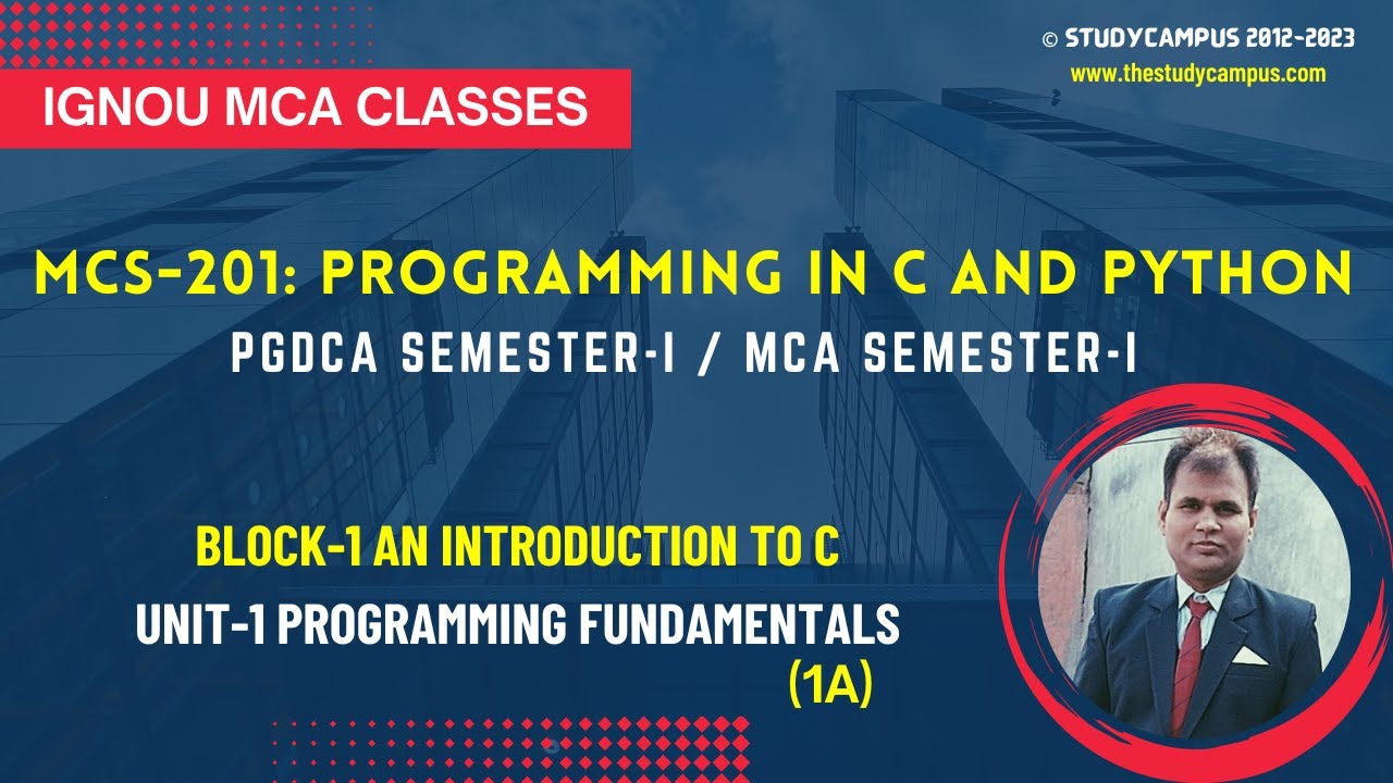 MCS-201 Unit-1: -Programming Fundamentals | Class Notes Explanations | 1A