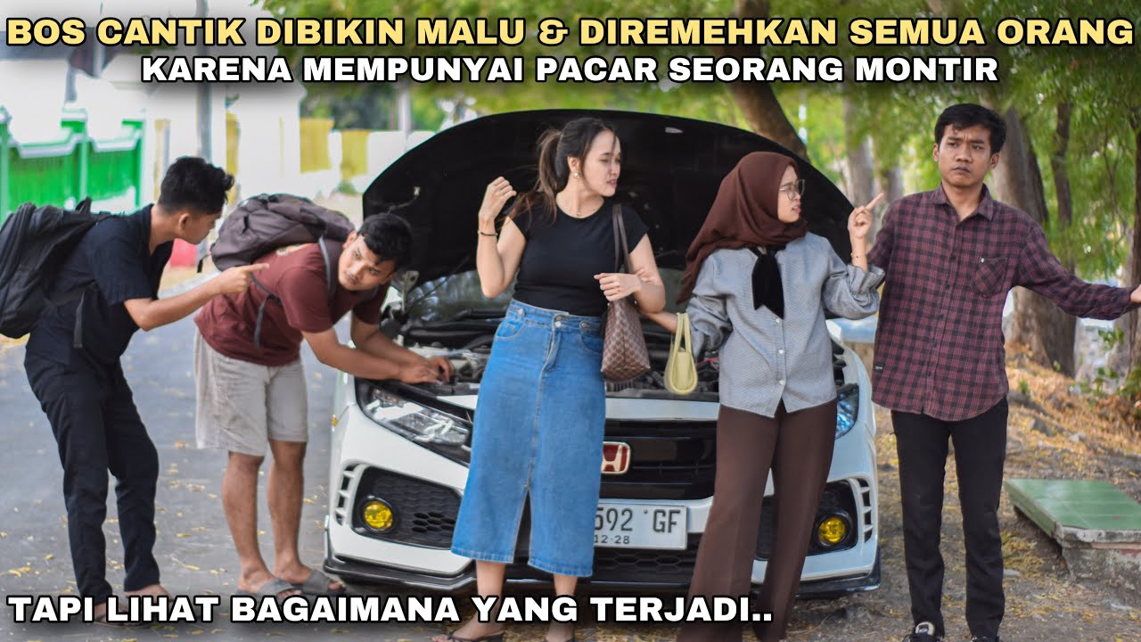BOS CANTIK DIBIKIN MALU & DIREMEHKAN KARYAWANNYA KARENA MEMPUNYAI PACAR SEORANG MONTIR!! ternyata..