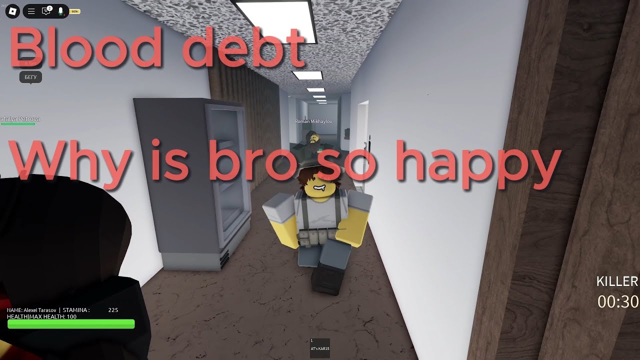 Blood Debt - Why is bro so happy