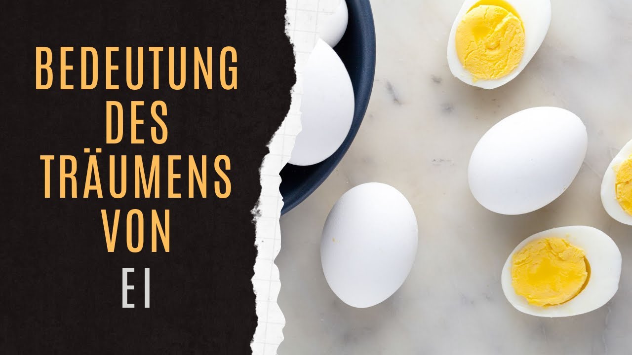 Traumlexikon Ei | Ei Im Traum | Ei Bedeutung | Traumdeutung Von Ei | Tr&auml;umen Von Ei