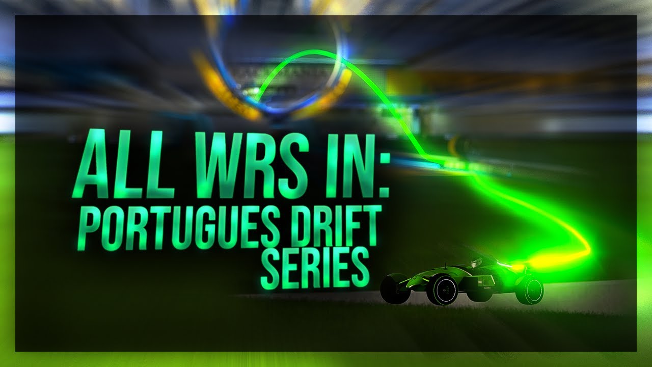 Fast on: Portugues Drift Series (All WRs)