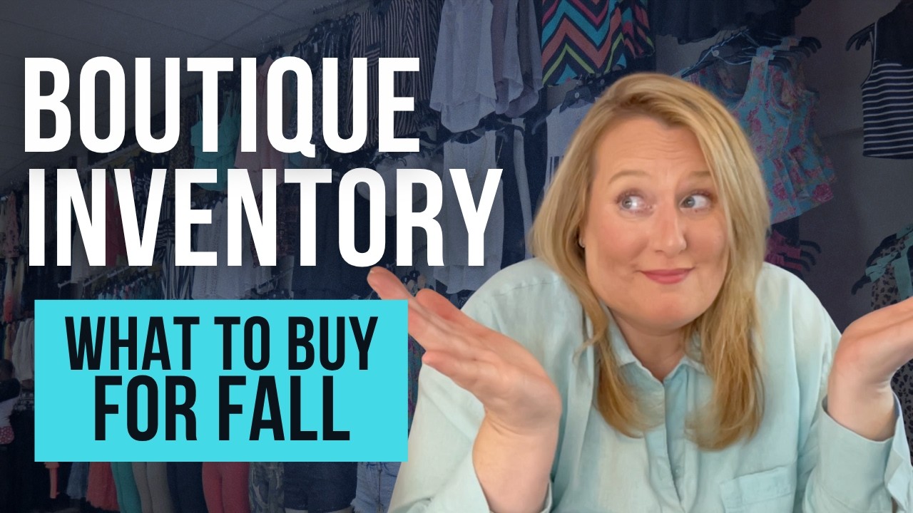 What Inventory to Buy For Your Boutique This Fall | Summer To Fall Profit Plan Part 2