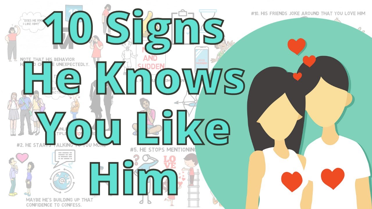 Does He Know I Like Him? (10 Signs)