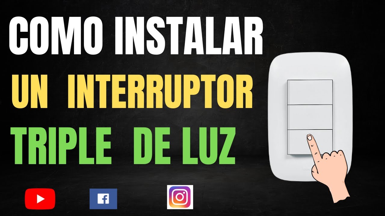 Cómo Instalar un Interruptor De Luz  triple  para su hogar