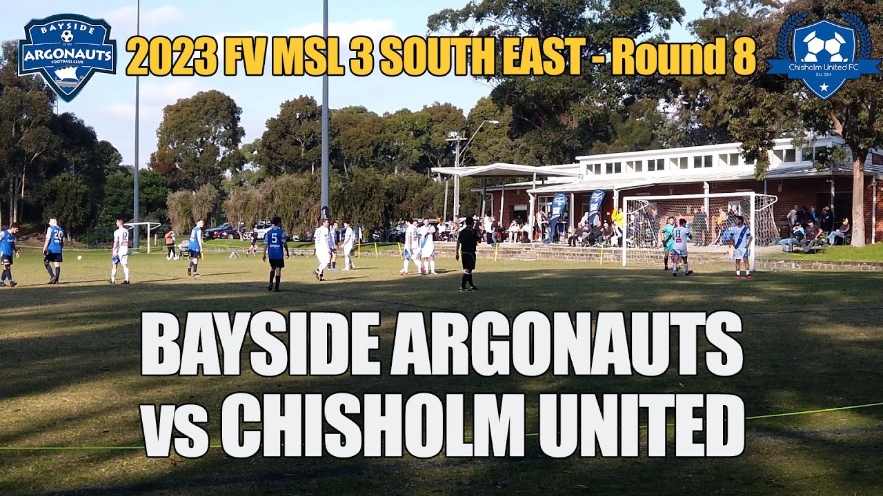 2023 FV MLS 3 SE, Rd 8 - Bayside Argonauts v Chisholm United