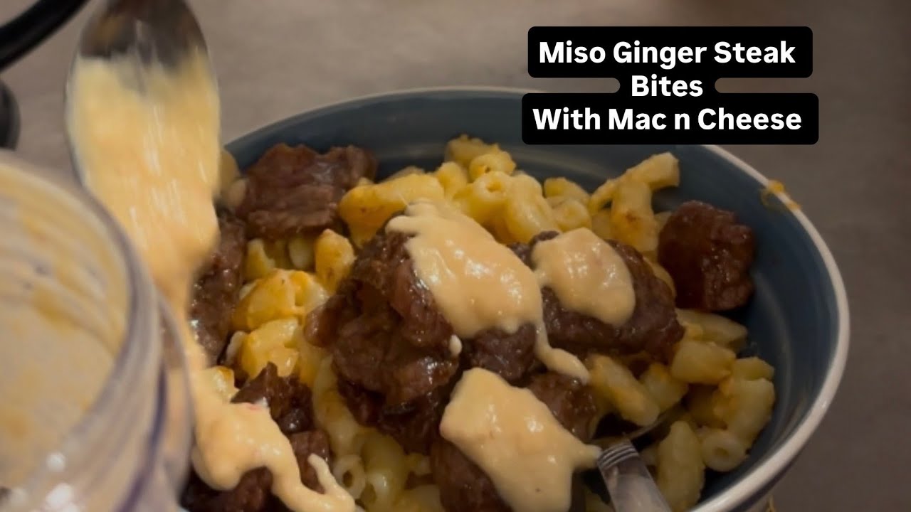 Miso Ginger Steak Bites with Mac n Cheese | Let Vin Cook