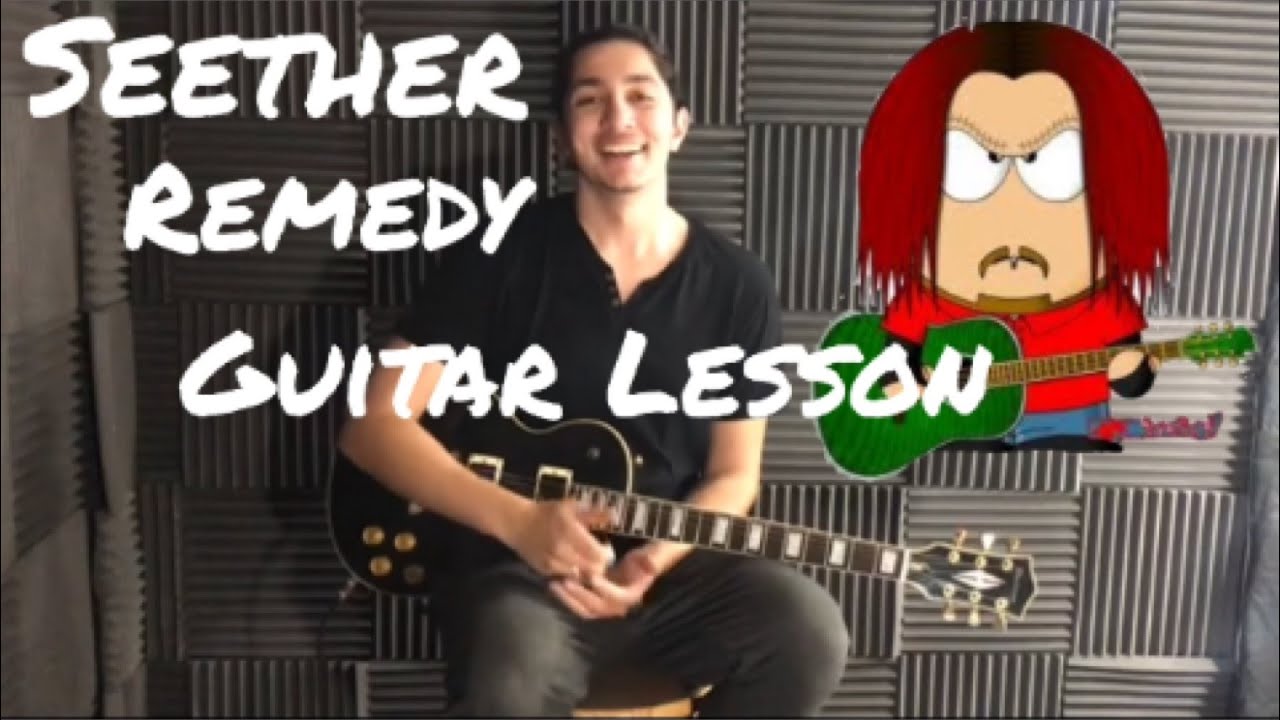 Seether - Remedy (GUITAR LESSON W/TAB)