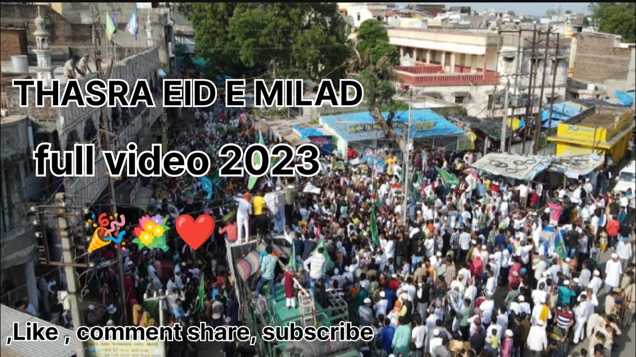 Thasra, Eid e miladunnabi full video 2023 🫂💐❤️                        Thasra,kheda,Gujarat, India