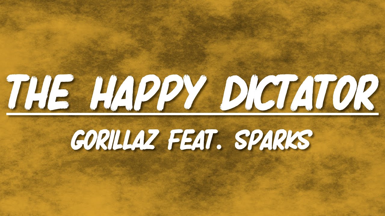 Gorillaz - The Happy Dictator Feat. Sparks | Slowed + Reverb