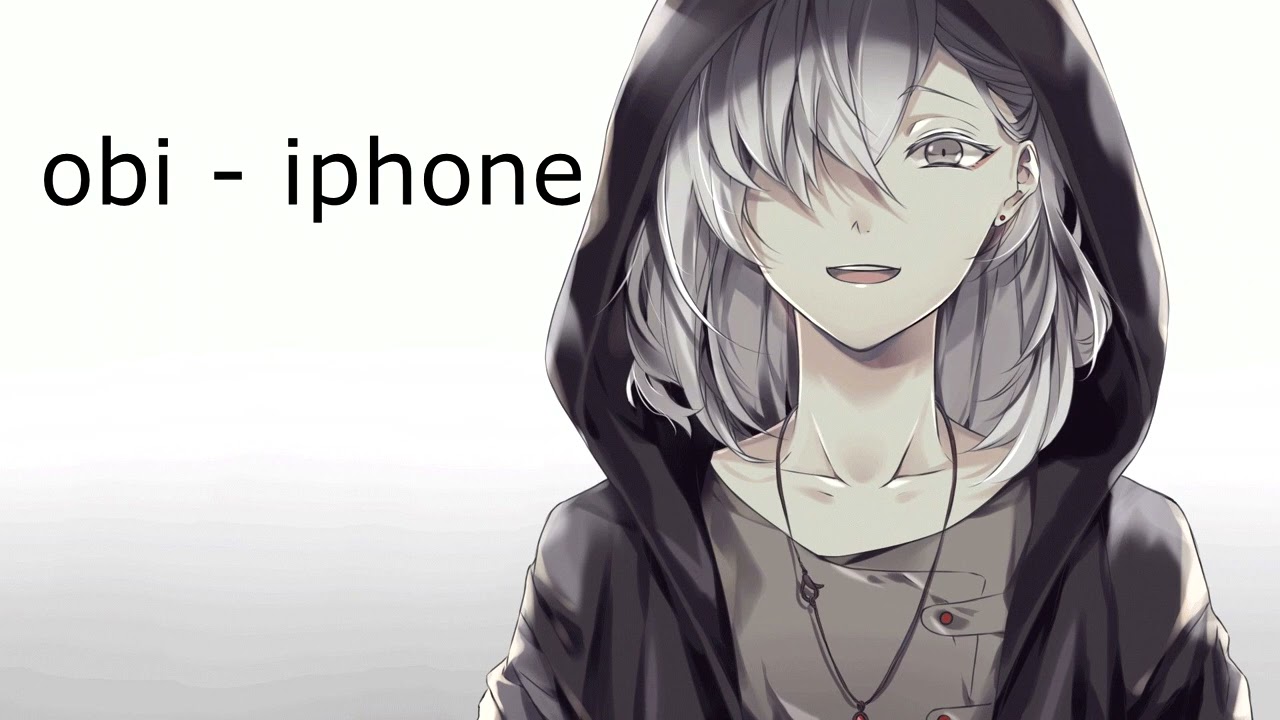 obi - iphone - Nightcore