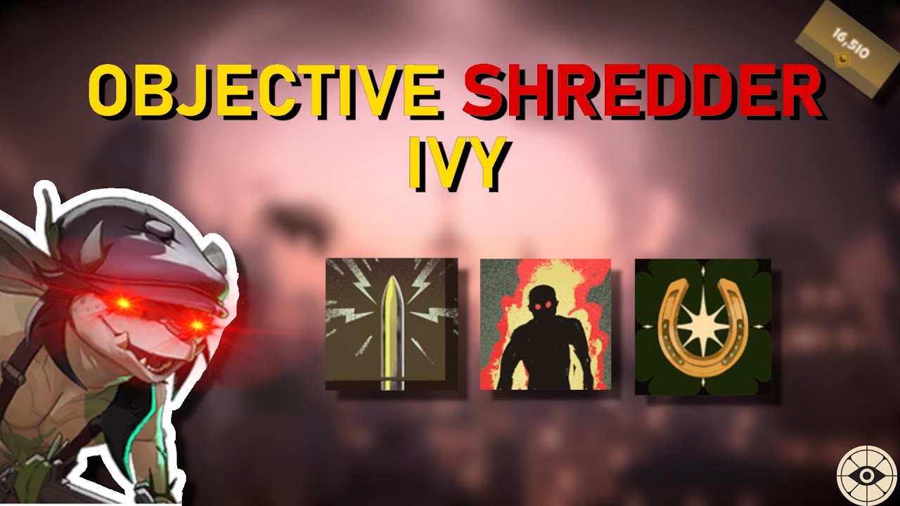 The Best Way To Play Ivy...