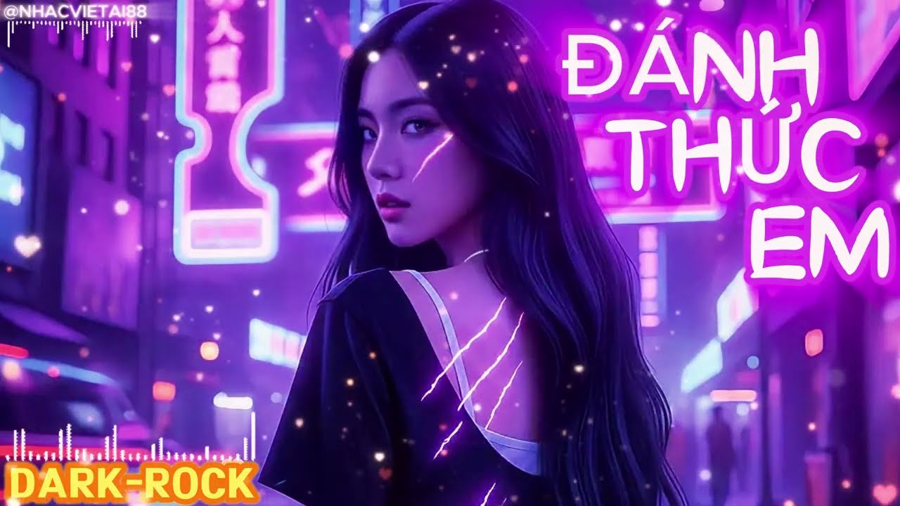 ĐÁNH THỨC EM | ROCK BUỒN | CÀNG NGHE CÀNG CUỐNG | 