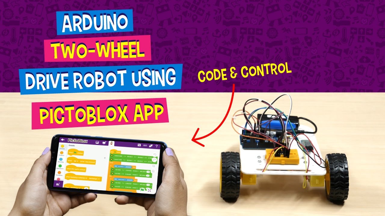 Code and Control an Arduino Two-Wheel Drive Robot Using the PictoBlox Mobile App | DIY Projects