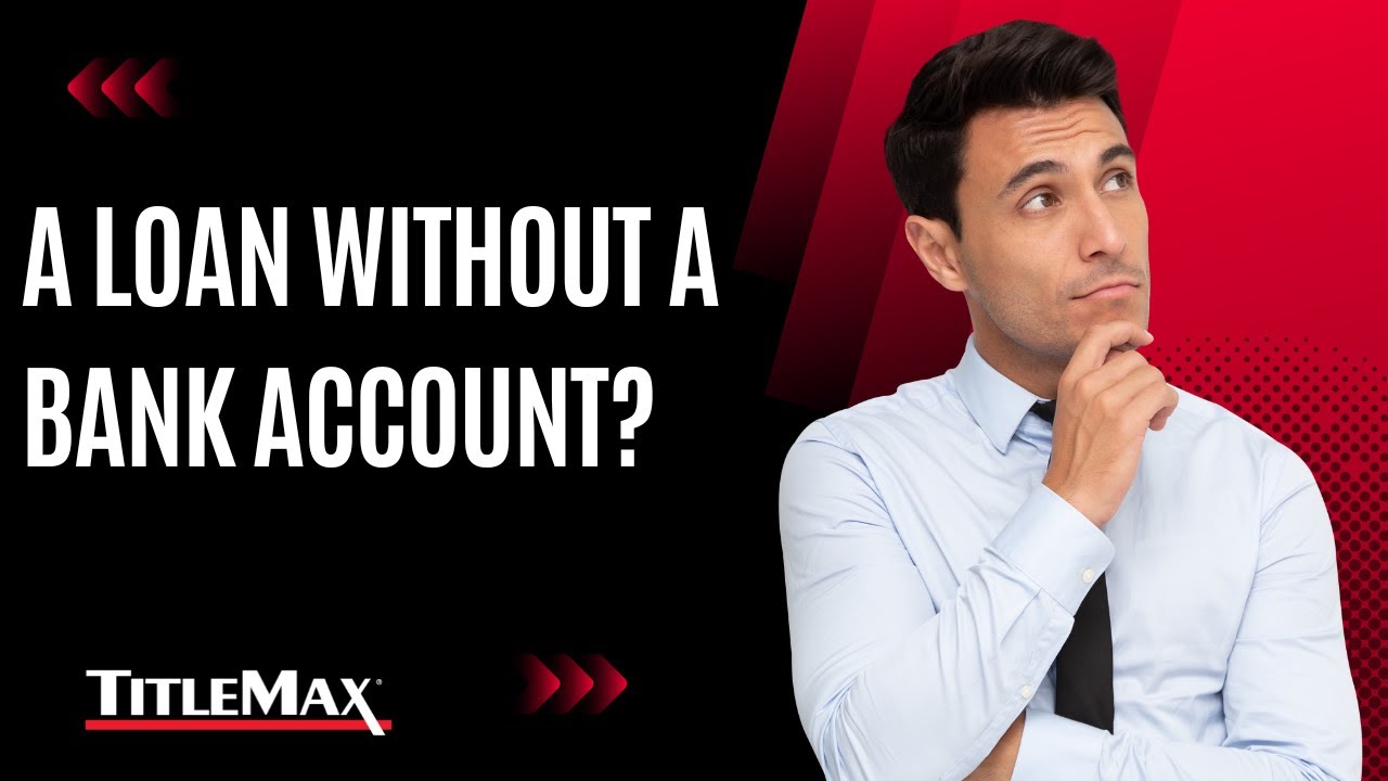 How can I get a loan without a bank account?