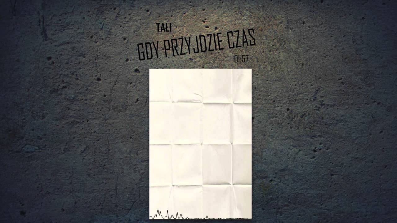 Tałi - Gdy przyjdzie czas