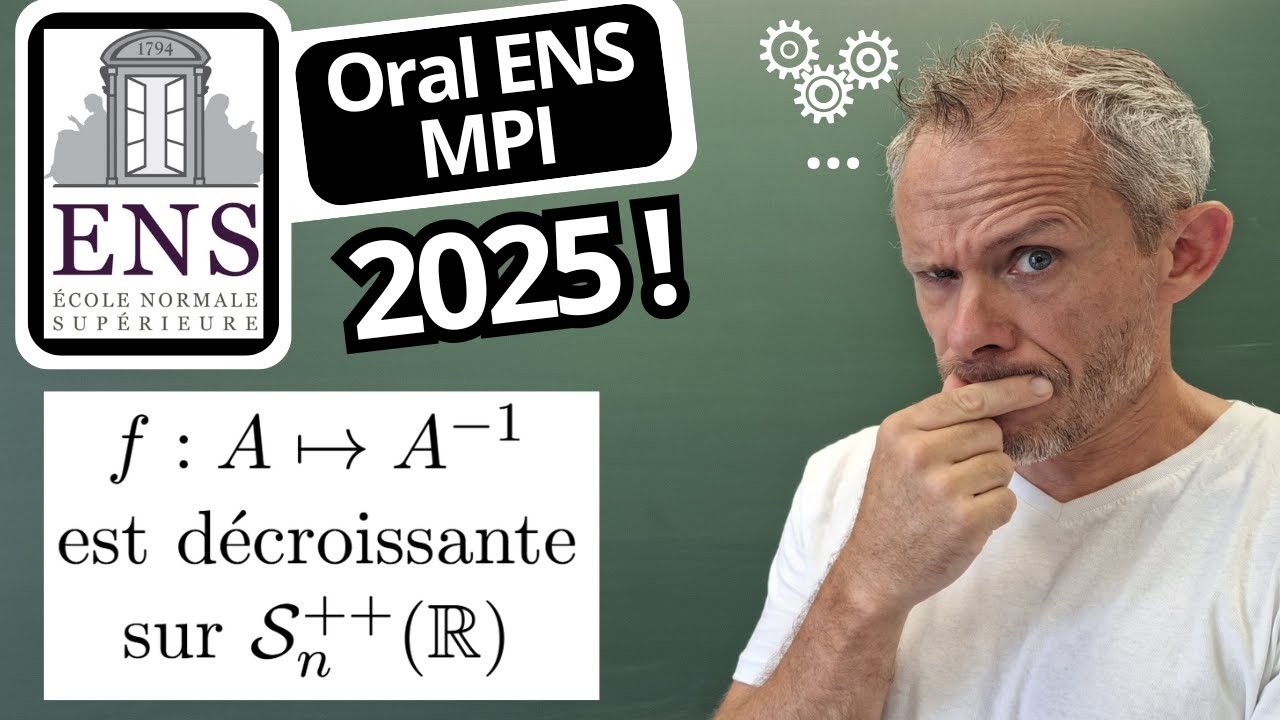 ENS MPI 2025 !!! un oral tout frais qui envoie du lourd !