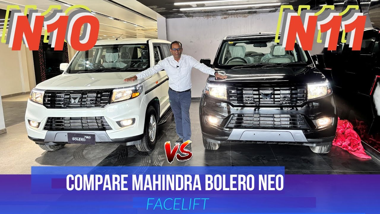 COMPARE FACELIFT BOLERO NEO N10 vs N11 ! Top and 2nd Top me Kounsi Best Hai Features and Price Se ??