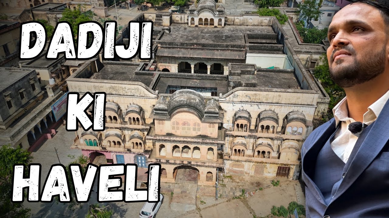 DADIJI KI HAVELI ALWAR RAJASTHAN 😮