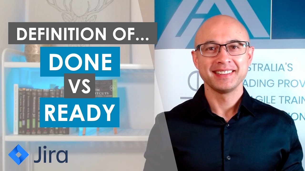 The Definition of Done (DoD) vs Definition of Ready (DoR), and how to apply them in Jira