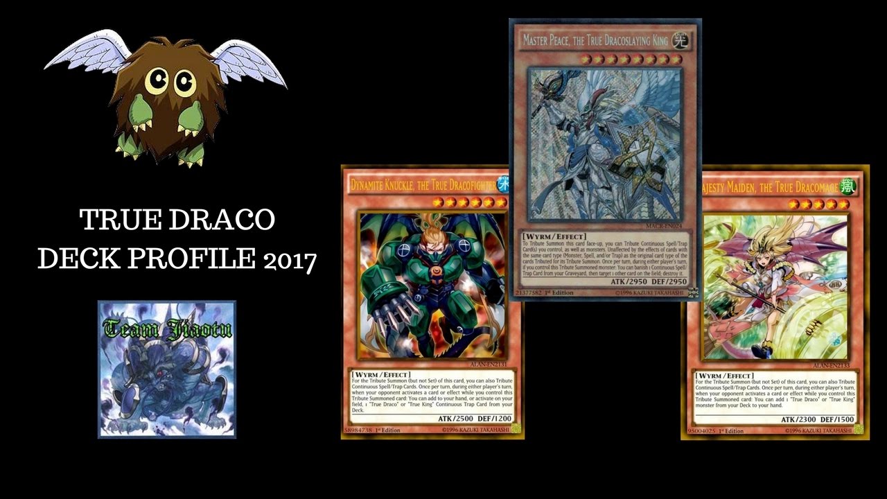 YUGIOH - BEST TRUE DRACO DECK PROFILE 2017 BY TEAM JIAOTU