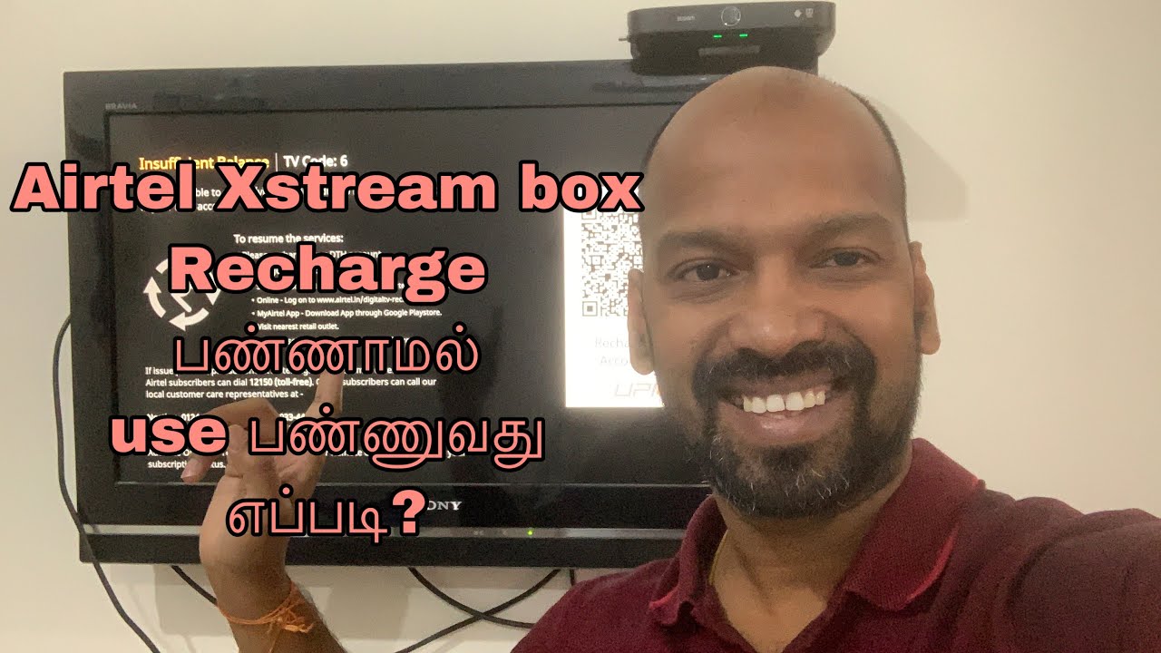 Airtel Xstream box  Recharge  பண்ணாமல்  use பண்ணுவது எப்படி?