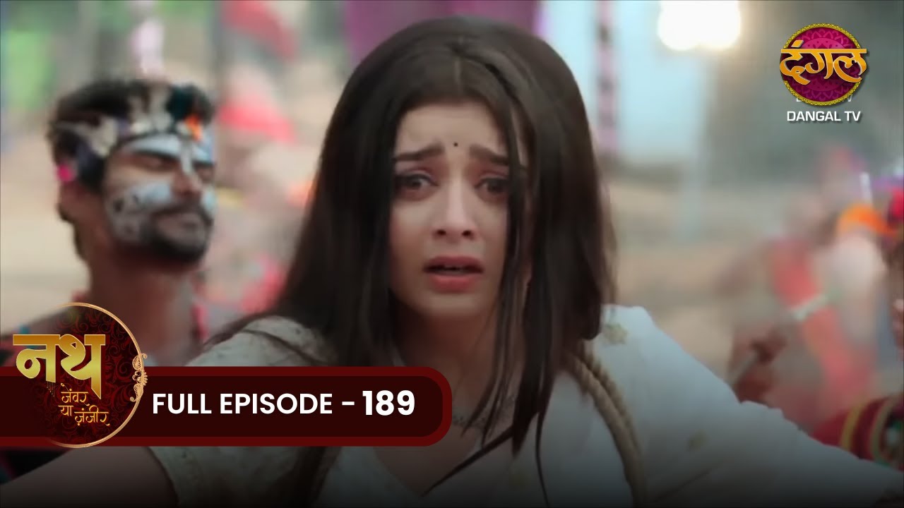 Nath Zewar Ya Zanjeer | Mahua ने Jhelam की जान बचाई | Full Episode 189 | Dangal Tv #mahua