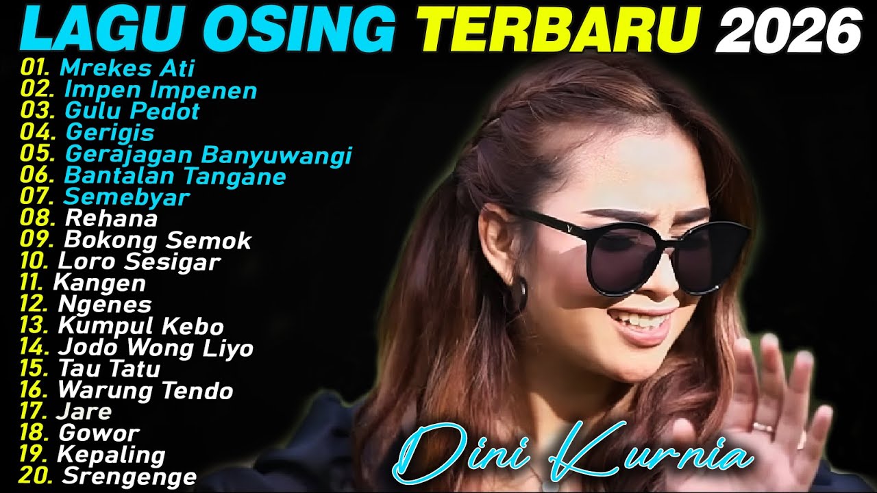 MREKES ATI, IMPEN IMPENEN, GULU PEDOT - DINI KURNIA - FULL ALBUM LAGU OSING BANYUWANGI VIRAL 2025