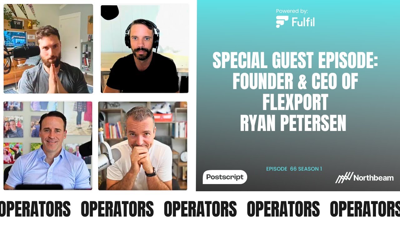 E066: Special guest episode with the founder & CEO of Flexport Ryan Petersen