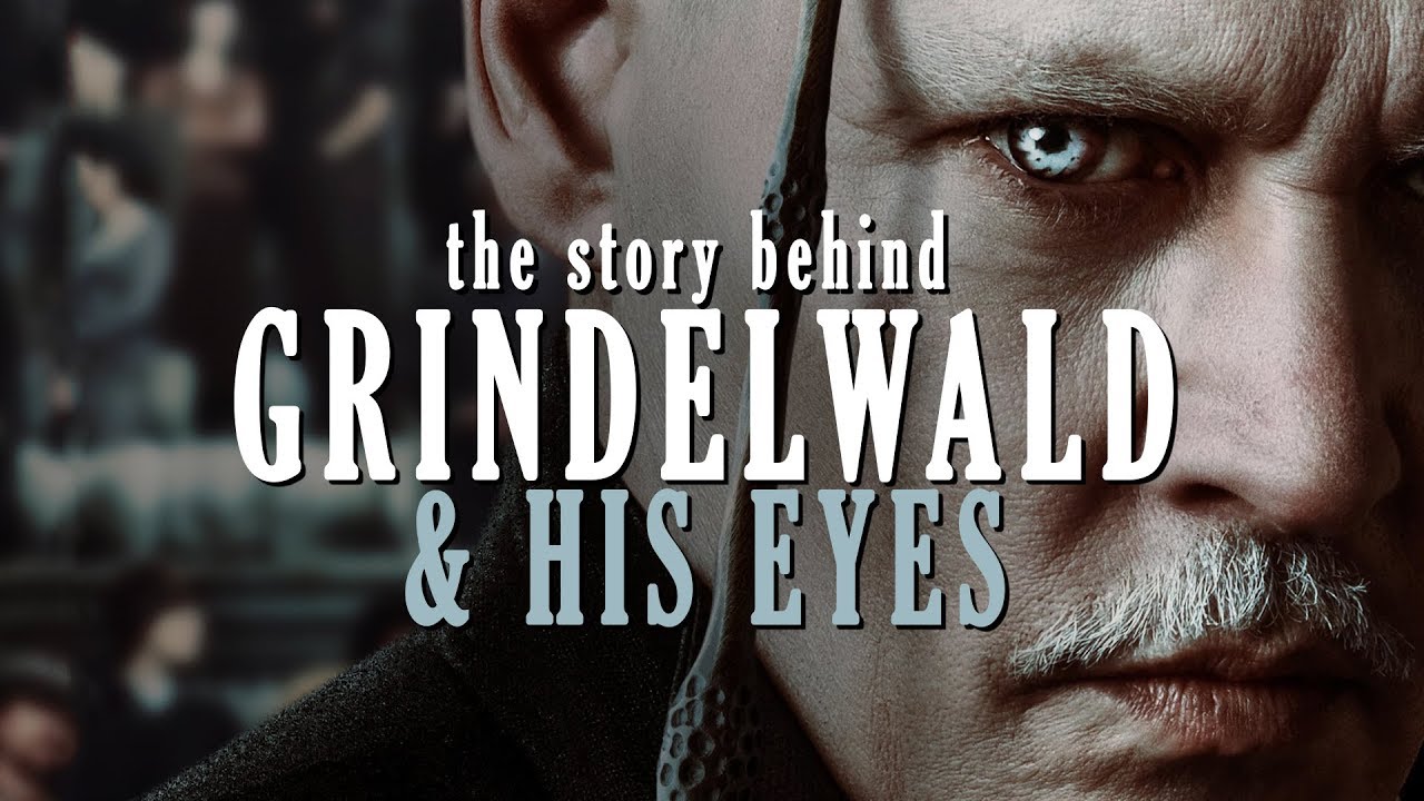 Why Grindelwald has Different Color Eyes - Harry Potter Fan Theory