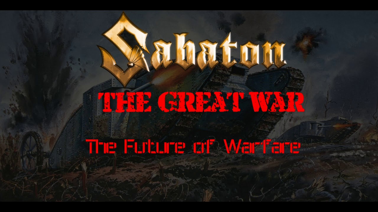 Sabaton - The Future of Warfare