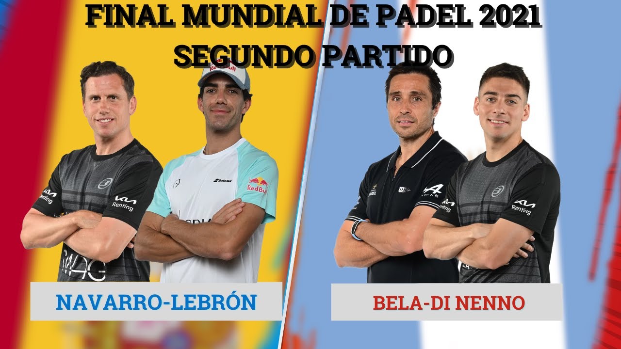 PARTIDO HIST&Oacute;RICO | PAQUITO NAVARRO-JUAN LEBR&Oacute;N VS MART&Iacute;N DI NENNO-BELA | FINAL MUNDIAL 2021 QATAR