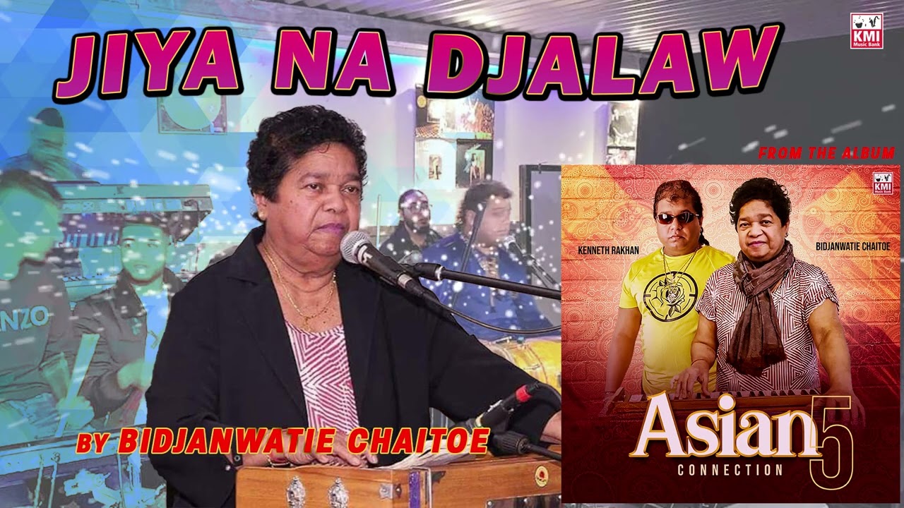 Jiya na djalaw - Bidjanwaite Chaitoe - Asian connection vol 5 - Roshny Semi classical group
