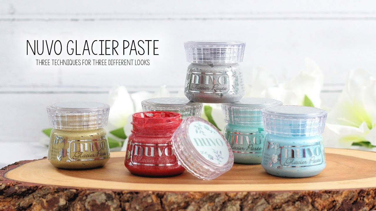 Nuvo Glacier Paste Techniques | The Card Grotto