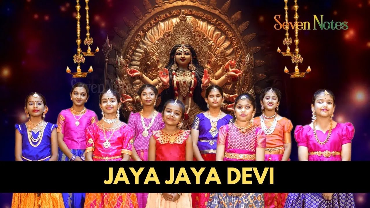 Jaya Jaya Devi | Navratri Special Song | Seven Notes Media