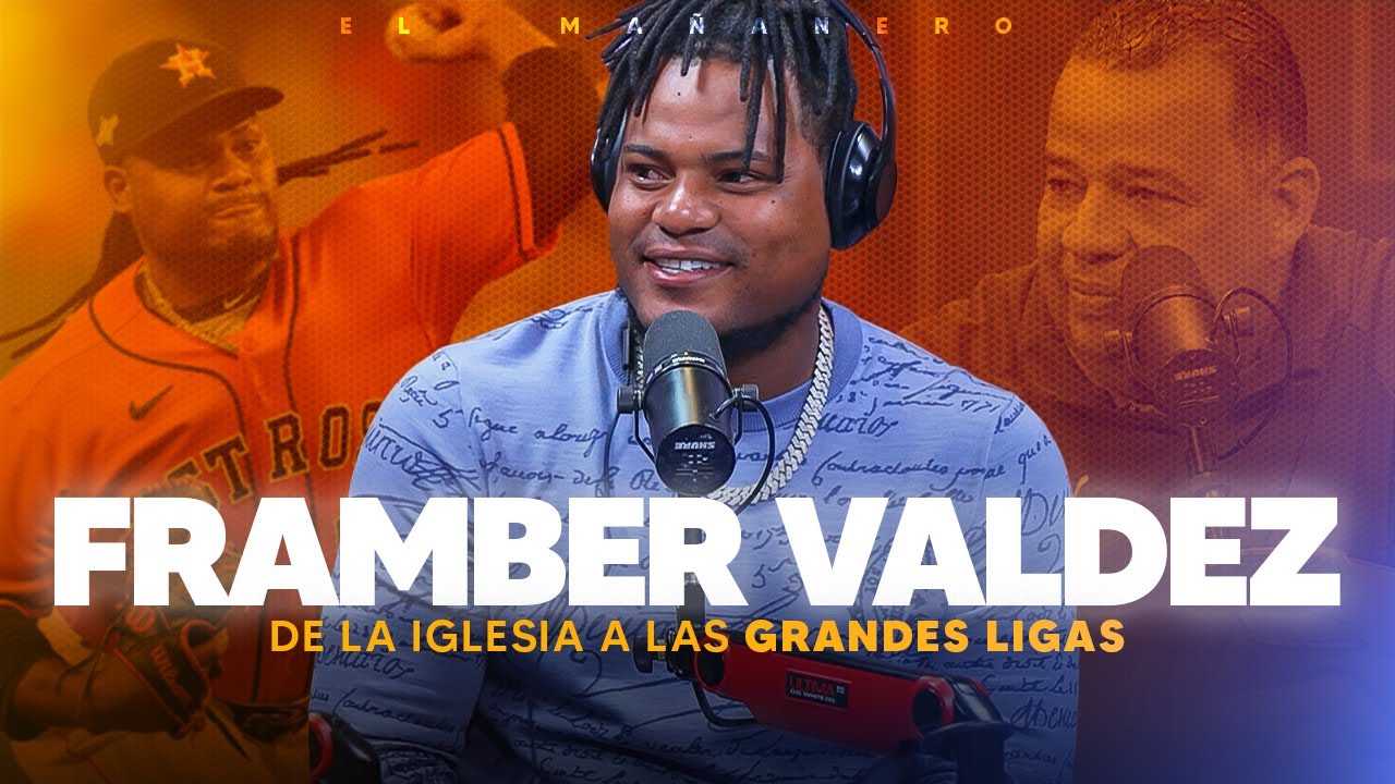De la iglesia a las Grandes Ligas - Framber Valdez (Estrella de los Astros de Houston)