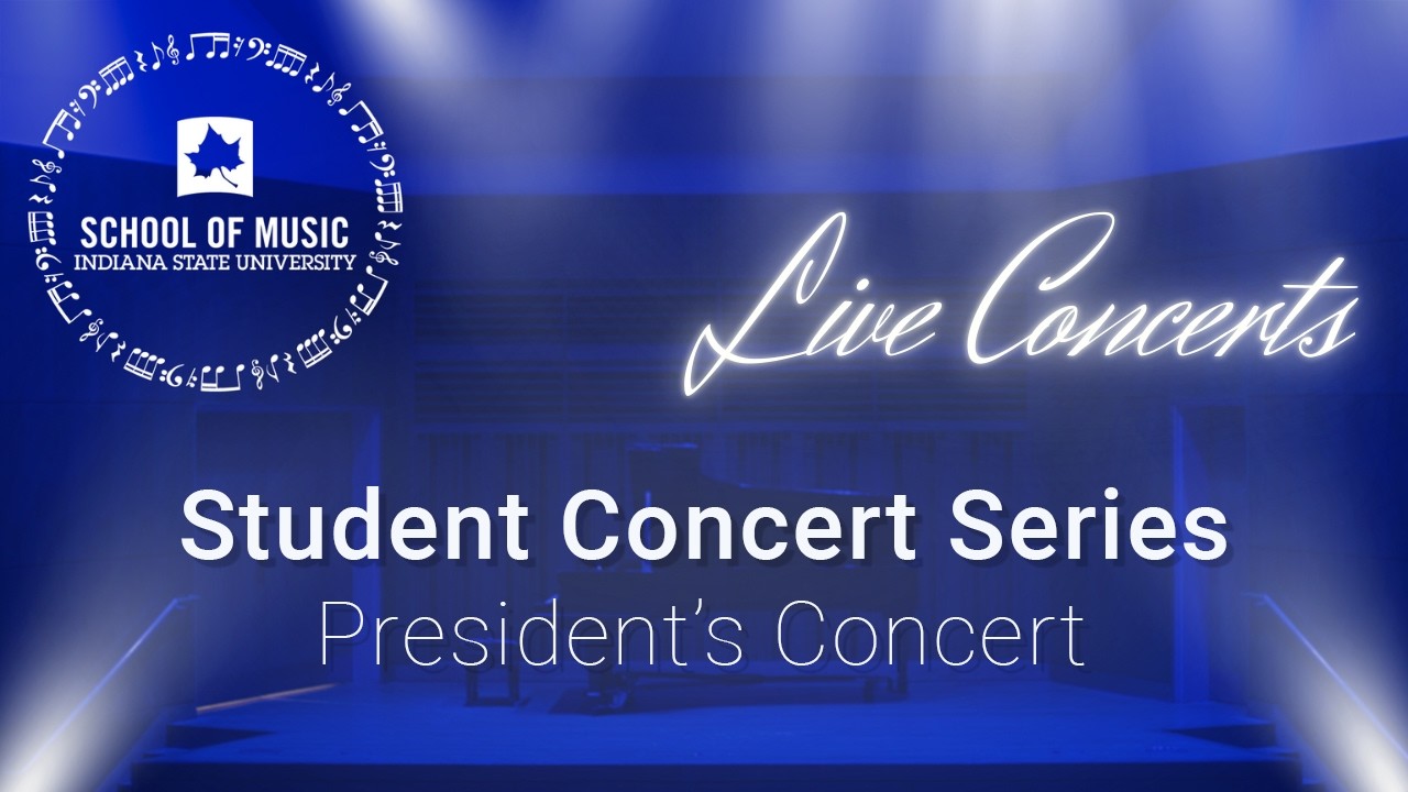 Student Concert Series: President's Concert