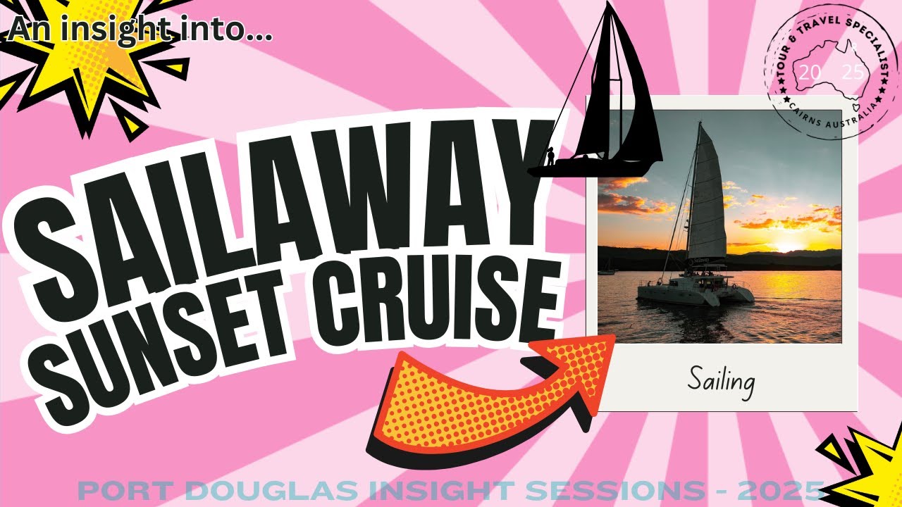 Sailaway Sunset Cruise Port Douglas - Insight Sessions