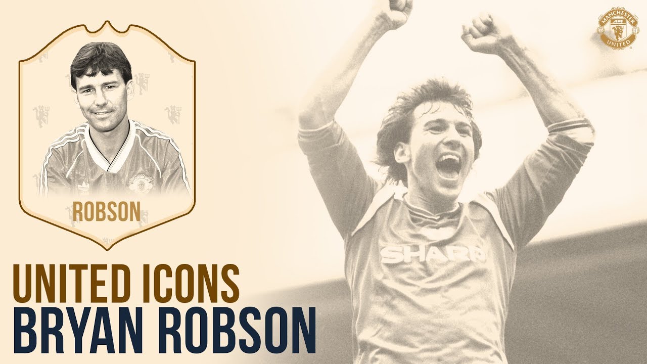 Manchester United Icons | Bryan Robson | Captain Marvel