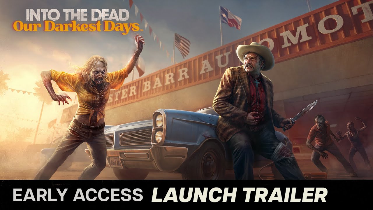Into the Dead: Our Darkest Days — трейлер к запуску