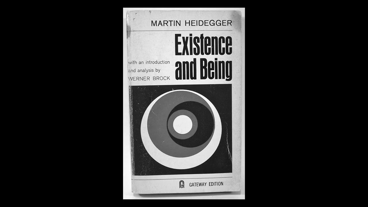 152. Review: Existence and Being (What is Metaphysics?) by Martin Heidegger and Werner Brock