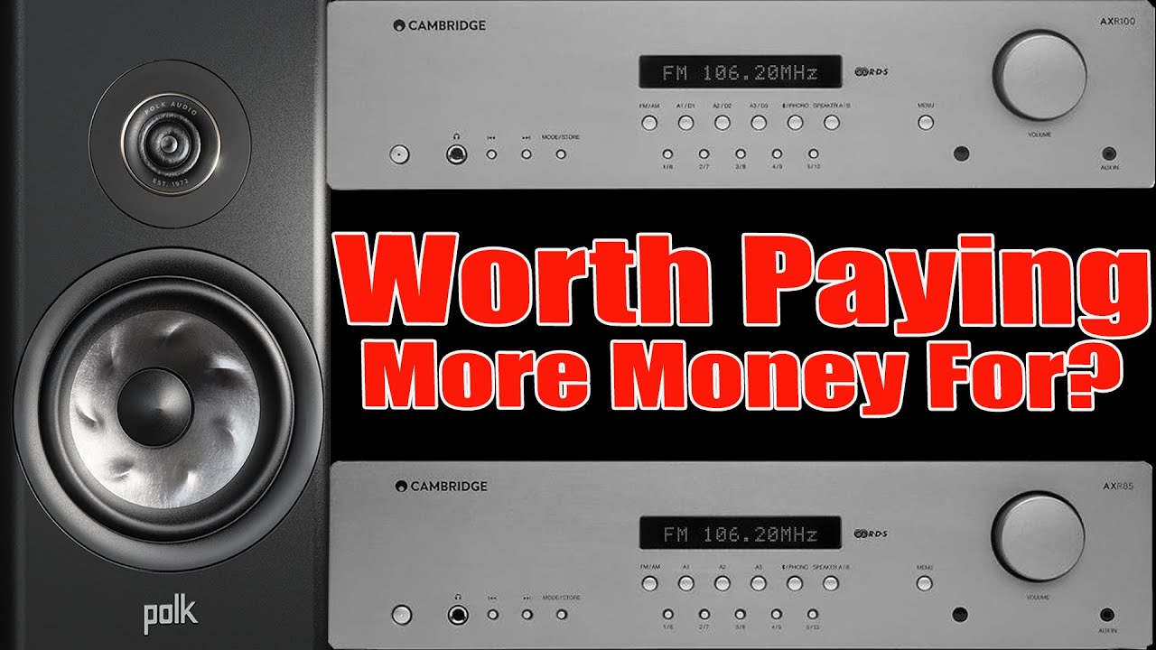 Worth Paying $200.00 More Money For Extra Features? Cambridge Audio  AXR85 vs AXR100 Polk Audio R200