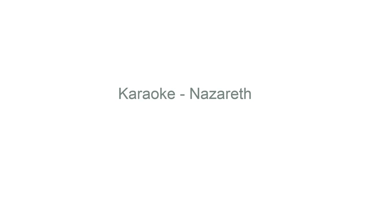 Karaoke - Nazareth