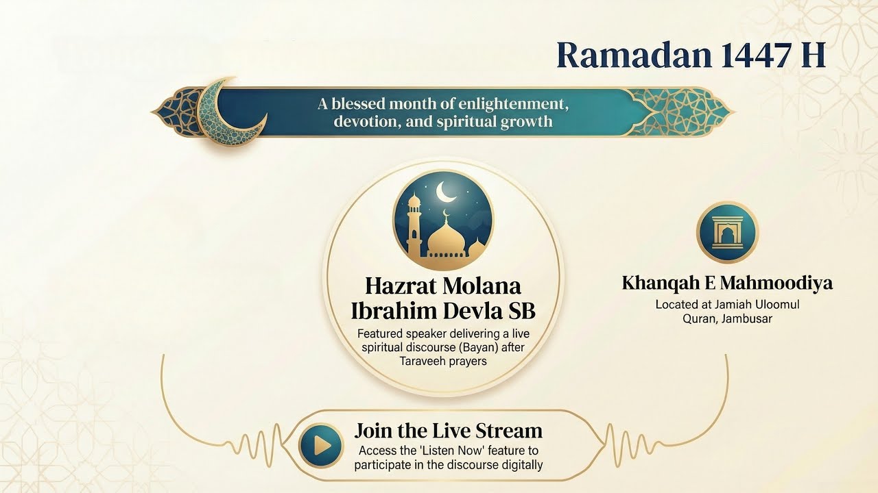 Live Bayan || MOLANA IBRAHIM DEVLA SB. || 7th night of Ramadan 2026