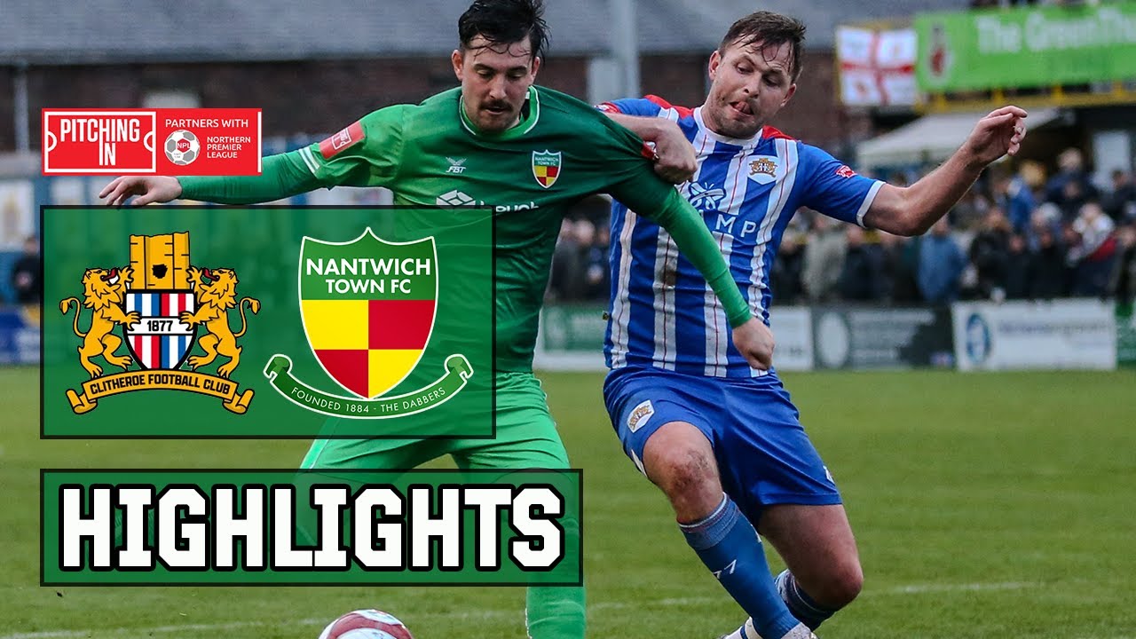 HIGHLIGHTS | Clitheroe 1-1 Nantwich Town | PitchingIn NPL West | 16/11/24