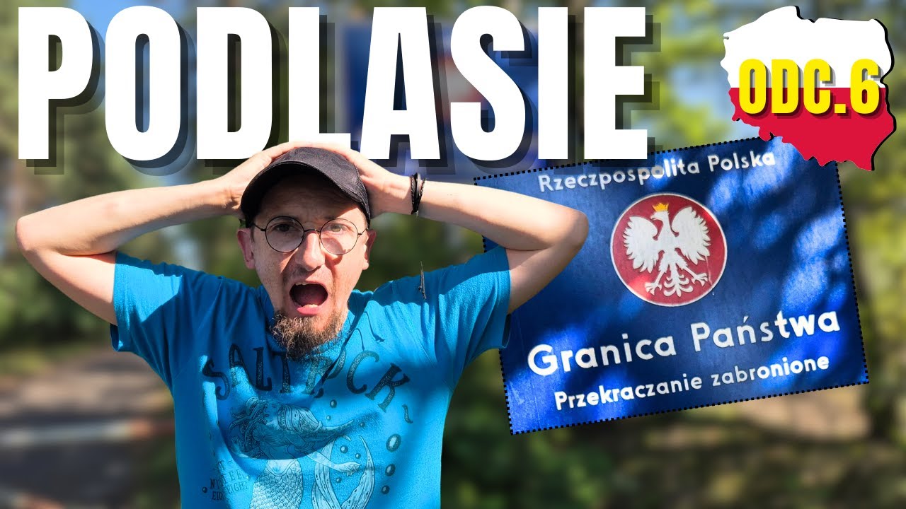 BIAŁORUŚ - granica ZAMKNIĘTA! | Grabarka 2024 | Podlasie | ODC. 6