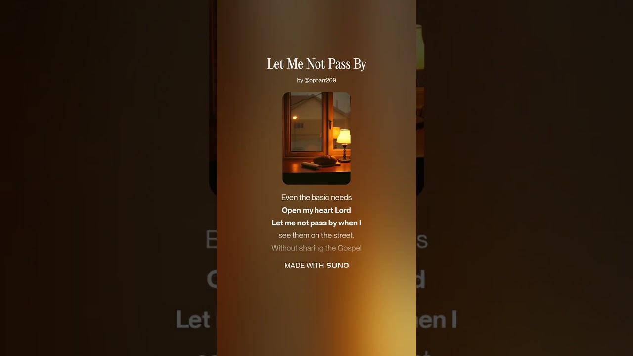 Let Me Not Pass By