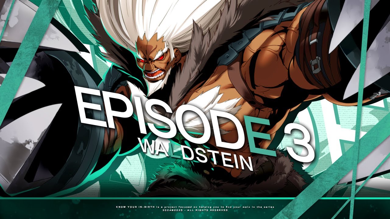 KNOW YOUR IN-BIRTH, EPISODE 3 - Waldstein (UNI2 Beginner Guide)