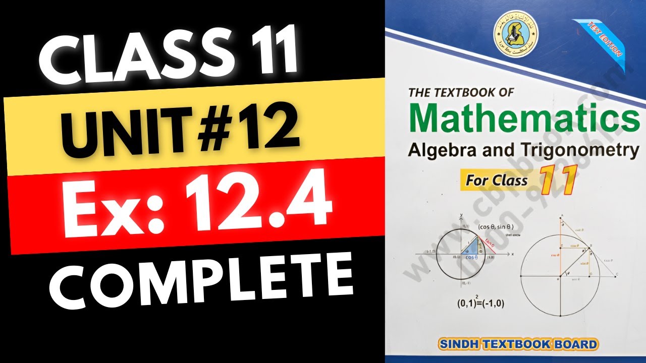 Exercise 12.4 Complete Chap#12 || Graph Of Trigonometry | XI-Math Sindh Board