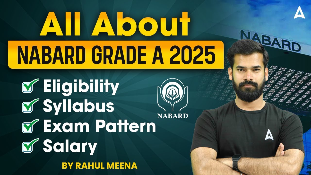 💼 NABARD Grade A 2025 | Complete Guide to Eligibility, Syllabus, Exam Pattern & Salary | Rahul Meena